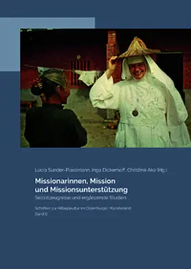 Sunder-Plassmann / Dickerhoff / Aka |  Missionarinnen, Mission und Missionsunterstützung | eBook | Sack Fachmedien