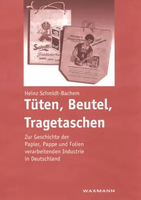 Schmidt-Bachem |  Tüten, Beutel, Tragetaschen | eBook | Sack Fachmedien