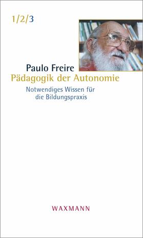 Freire / Schreiner / Mette |  Pädagogik der Autonomie | eBook | Sack Fachmedien
