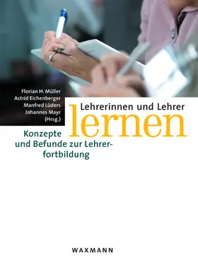 Eichenberger / Lüders |  Lehrerinnen und Lehrer lernen. Konzepte und Befunde zur Lehrerfortbildung | eBook | Sack Fachmedien