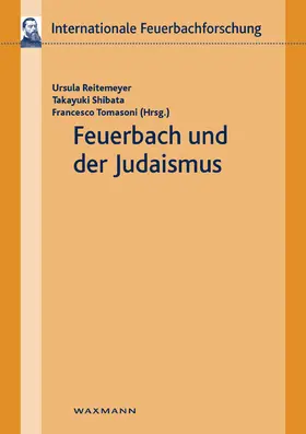 Reitemeyer / Shibata / Tomasoni |  Feuerbach und der Judaismus | eBook | Sack Fachmedien