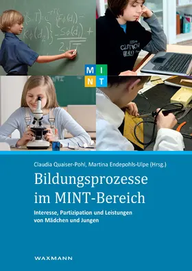 Quaiser-Pohl |  Bildungsprozesse im MINT-Bereich. Interesse, Partizipation und Leistungen von Mädchen und Jungen | eBook | Sack Fachmedien