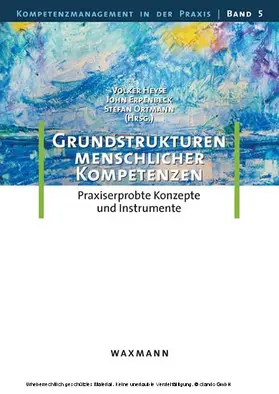 Heyse / Erpenbeck |  Grundstrukturen menschlicher Kompetenzen. Praxiserprobte Konzepte und Instrumente | eBook | Sack Fachmedien