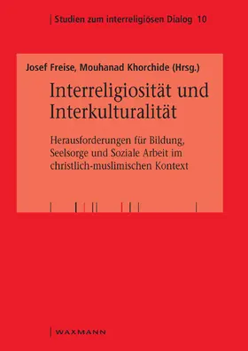 Freise | Interreligiosität und Interkulturalität | E-Book | www.sack.de