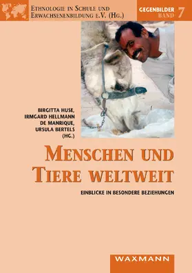 Huse |  Menschen und Tiere weltweit. Einblicke in besondere Beziehungen | eBook | Sack Fachmedien