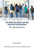 Killus |  Der Blick der Eltern auf das deutsche Schulsystem. Die 1. JAKO-O Bildungsstudie | eBook | Sack Fachmedien