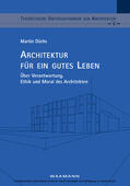 Düchs |  Architektur für ein gutes Leben | eBook | Sack Fachmedien