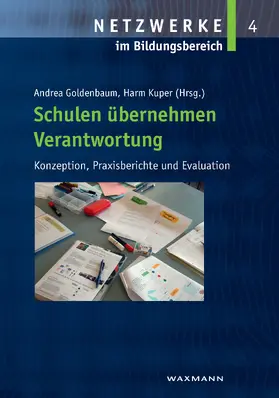 Goldenbaum |  Schulen übernehmen Verantwortung. Konzeption, Praxisberichte und Evaluation | eBook | Sack Fachmedien
