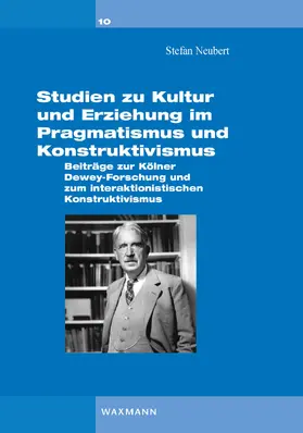 Neubert | Studien zu Kultur und Erziehung im Pragmatismus und Konstruktivismus. | E-Book | www.sack.de