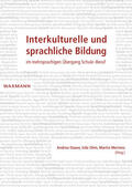 Daase / Ohm / Mertens |  Interkulturelle und sprachliche Bildung im mehrsprachigen Übergang Schule-Beruf | eBook | Sack Fachmedien