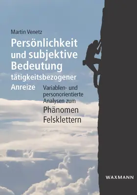 Venetz |  Persönlichkeit und subjektive Bedeutung tätigkeitsbezogener Anreize | eBook | Sack Fachmedien