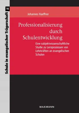 Haeffner | Professionalisierung durch Schulentwicklung | E-Book | www.sack.de