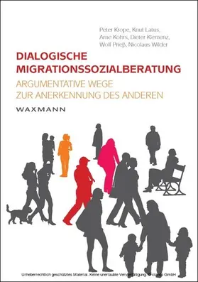 Krope / Latus / Kohrs |  Dialogische Migrationssozialberatung | eBook | Sack Fachmedien