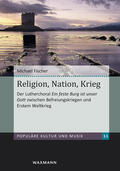Fischer |  Religion, Nation, Krieg | eBook | Sack Fachmedien