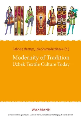 Mentges / Shamukhitdinova |  Modernity of Tradition | eBook | Sack Fachmedien