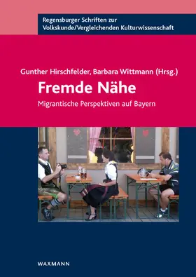 Hirschfelder / Wittmann |  Fremde Nähe | eBook | Sack Fachmedien