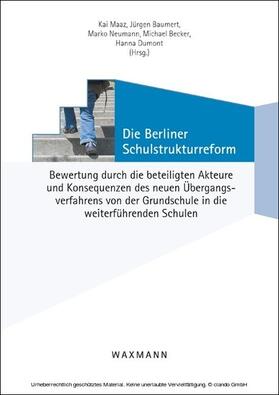 Maaz / Baumert / Neumann | Die Berliner Schulstrukturreform | E-Book | sack.de