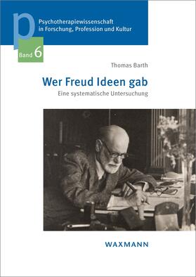 Barth | Wer Freud Ideen gab | E-Book | sack.de