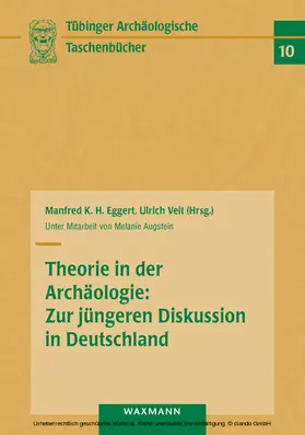 Eggert / Veit | Theorie in der Archäologie: Zur jüngeren Diskussion in Deutschland | E-Book | www.sack.de
