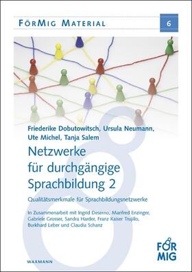 Dobutowitsch / Neumann / Michel |  Netzwerke für durchgängige Sprachbildung 2 | eBook | Sack Fachmedien