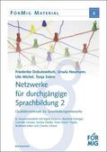 Dobutowitsch / Neumann / Michel |  Netzwerke für durchgängige Sprachbildung 2 | eBook | Sack Fachmedien