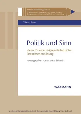 Evers / Seiverth |  Politik und Sinn | eBook | Sack Fachmedien
