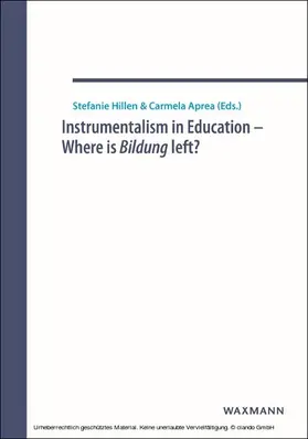 Hillen / Aprea | Instrumentalism in Education - Where is Bildung left? | E-Book | sack.de