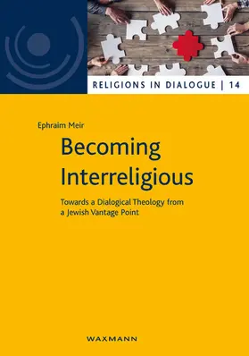 Meir |  Becoming Interreligious | eBook | Sack Fachmedien
