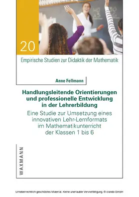 Fellmann | Handlungsleitende Orientierungen und professionelle Entwicklung in der Lehrerbildung | E-Book | www.sack.de