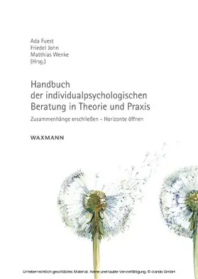 Fuest / John / Wenke | Handbuch der individualpsychologischen Beratung in Theorie und Praxis | E-Book | sack.de