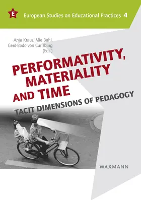 Kraus / Buhl |  Performativity, Materiality and Time | eBook | Sack Fachmedien