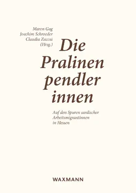 Gag / Schroeder / Zaccai |  Die Pralinenpendlerinnen | eBook | Sack Fachmedien