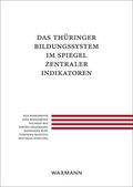 Berkemeyer / Bos / Hillebrand |  Das Thüringer Bildungssystem im Spiegel zentraler Indikatoren | eBook | Sack Fachmedien