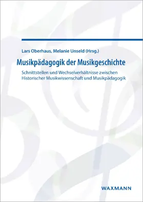 Oberhaus / Unseld |  Musikpädagogik der Musikgeschichte | eBook | Sack Fachmedien
