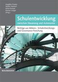 Paseka / Heinrich / Kanape |  Schulentwicklung zwischen Steuerung und Autonomie | eBook | Sack Fachmedien