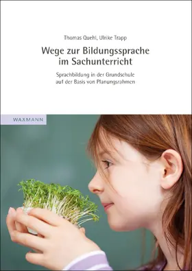Quehl / Trapp | Wege zur Bildungssprache im Sachunterricht | E-Book | sack.de
