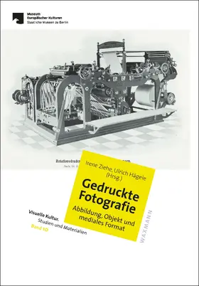Ziehe / Hägele |  Gedruckte Fotografie. Abbildung, Objekt und mediales Format | eBook | Sack Fachmedien