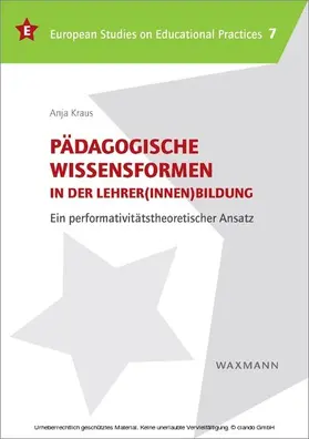Kraus | Pädagogische Wissensformen in der Lehrer(innen)bildung | E-Book | www.sack.de