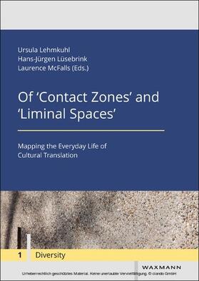 Lehmkuhl / Lüsebrink / McFalls |  Of 'Contact Zones' and 'Liminal Spaces' | eBook | Sack Fachmedien