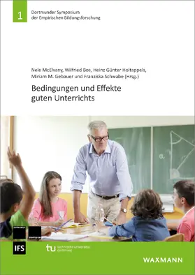 Bos / McElvany / Gebauer |  Bedingungen und Effekte guten Unterrichts | eBook | Sack Fachmedien