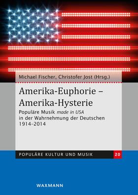 Fischer / Jost | Amerika-Euphorie - Amerika-Hysterie | E-Book | sack.de