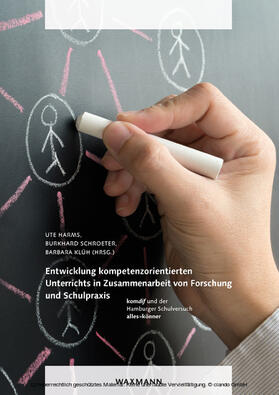 Harms / Schroeter / Klüh | Entwicklung kompetenzorientierten Unterrichts in Zusammenarbeit von Forschung und Schulpraxis | E-Book | sack.de