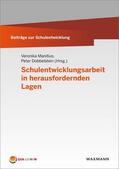 Manitius / Dobbelstein |  Schulentwicklungsarbeit in herausfordernden Lagen | eBook | Sack Fachmedien