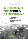 Brüggemann / Driesel-Lange / Weyer |  Instrumente zur Berufsorientierung | eBook | Sack Fachmedien
