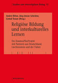 Ritter / Tosun |  Religiöse Bildung und interkulturelles Lernen | eBook | Sack Fachmedien