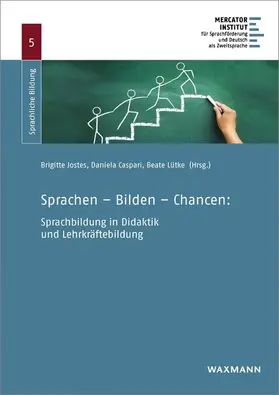 Caspari / Jostes / Lütke | Sprachen - Bilden - Chancen: Sprachbildung in Didaktik und Lehrkräftebildung | E-Book | sack.de