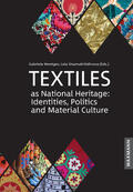 Mentges / Shamukhitdinova |  Textiles as National Heritage: Identities, Politics and Material Culture | eBook | Sack Fachmedien