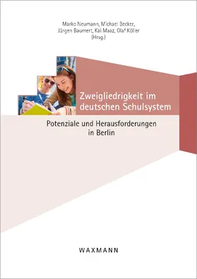 Neumann / Becker / Baumert | Zweigliedrigkeit im deutschen Schulsystem | E-Book | sack.de