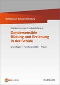Glockentöger / Adelt |  Gendersensible Bildung und Erziehung in der Schule | eBook | Sack Fachmedien