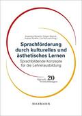 Moraitis / Mavruk / Schäfer |  Sprachförderung durch kulturelles und ästhetisches Lernen | eBook | Sack Fachmedien